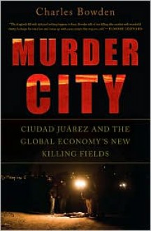 Murder City - Charles Bowden