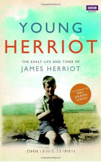 Young Herriot: The Early Life and Times of James Herriot - John Lewis-Stempel