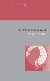 Neljän merkki - Arthur Conan Doyle