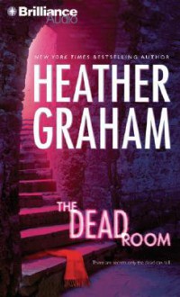 Dead Room, The - Heather Graham, Joyce Bean