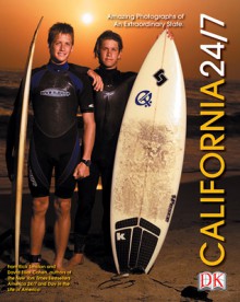 California 24/7 - Rick Smolan, David Elliot Cohen