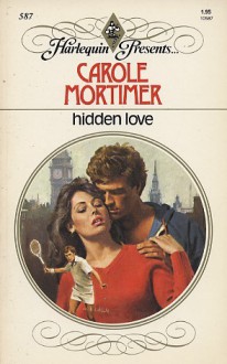 Hidden Love - Carole Mortimer