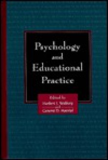 Psychology And Educational Practice - Herbert J. Walberg