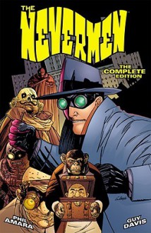 The Nevermen: The Complete Edition - Phil Amara, Dave Stewart, Dan Jackson