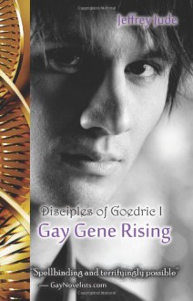 Gay Gene Rising - Jeffrey Jude