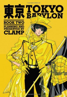 Tokyo Babylon Omnibus Book Two - CLAMP, Carl Gustav Horn