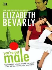 You've Got Male - Elizabeth Bevarly