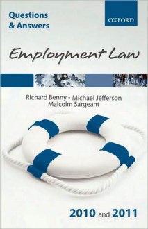 Q&A Employment Law 2010 and 2011 - Richard Benny, Michael Jefferson, Malcolm Sargeant