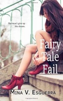 Fairy Tale Fail - Mina V. Esguerra