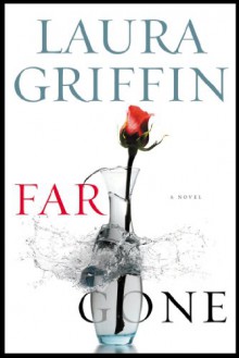 Far Gone - Laura Griffin