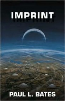 Five Star Science Fiction/Fantasy - Imprint (Five Star Science Fiction/Fantasy) - Paul L. Bates