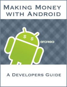 Making Money with Android - Richard Harris