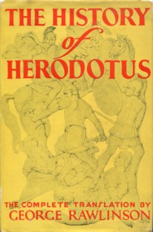 The History of Herodotus - Herodotus, George Rawlinson, Manuel Komroff