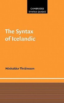 The Syntax of Icelandic - Höskuldur Thráinsson