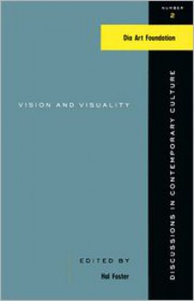 Vision and Visuality - Hal Foster