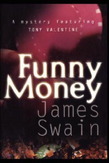 Funny Money - James Swain