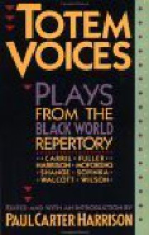 Totem Voices - Paul Carter Harrison