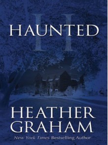 Haunted - Heather Graham