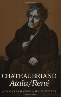 Atala and Ren - François-René de Chateaubriand