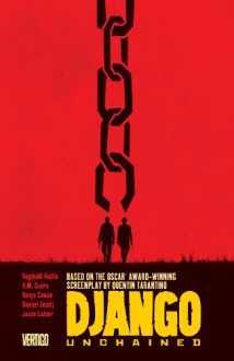 Django Unchained - Quentin Tarantino, R.M. Guéra, Jason Latour, Rm Guera