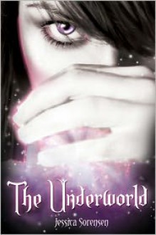 The Underworld (Fallen Star #2) - Jessica Sorensen