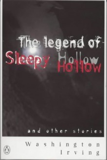 The Legend of Sleepy Hollow and Other Stories - Washington Irving