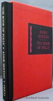 The Book of Folly - Anne Sexton