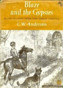 Blaze And The Gypsies - C.W. Anderson