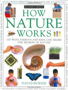 How Nature Works - David Burnie