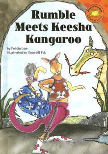 Rumble Meets Keesha Kangaroo - Felicia Law