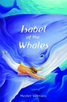 Isabel of the Whales - Hester Velmans