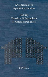 A Companion To Apollonius Rhodius - Antonios Rengakos