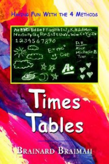 Times Tables - Brainard Braimah, 1st World Library