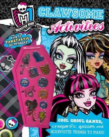 Monster High: Clawsome Activities - Parragon Books