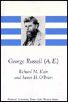 George Russell (A. E.) - James J. O'Brien, Richard Kain