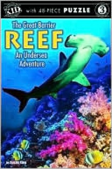 The Great Barrier Reef: An Undersea Adventure - Susan Ring