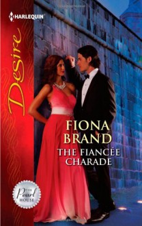 The Fiancee Charade - Fiona Brand