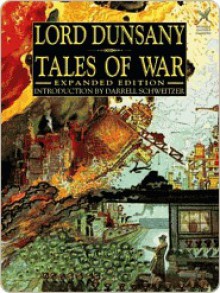 Tales of War - Lord Dunsany