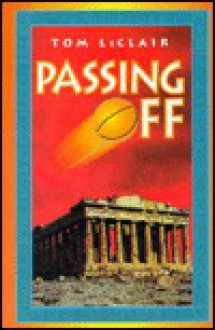 Passing Off - Tom LeClair