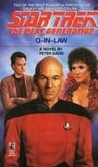 Q-In-Law (Star Trek: The Next Generation, #18) - Peter David