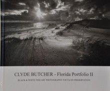 Clyde Butcher: Florida - Portfolio Two - Clyde Butcher