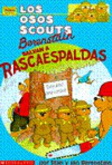 Los osos scouts Berenstain salvan a rascaespaldas - Stan Berenstain, Jan Berenstain