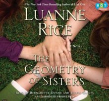 The Geometry of Sisters - Luanne Rice, Bernadette Dunne, Jaclyn Gaines