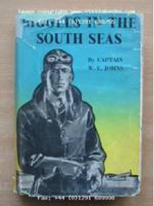 Biggles In The South Seas - W.E. Johns