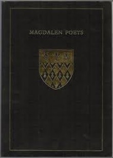 Magdalen Poets: Five Centuries Of Poetry From Magdalen College Oxford - Robert Macfarlane