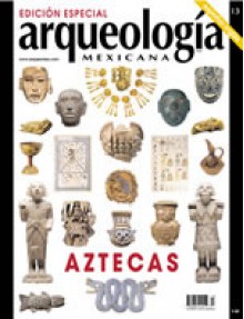 Aztecas (Especial Arqueología Mexicana n. 13) - Eduardo Matos Moctezuma, Felipe Solís Olguín, Mónica del Villar K.