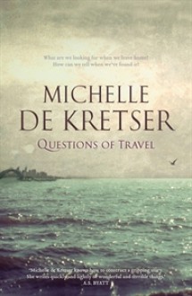 Questions of Travel - Michelle de Kretser