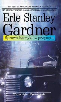 Sprawa haczyka z przynętą - Erle Stanley Gardner