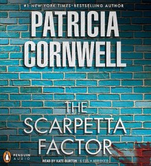 The Scarpetta Factor - Patricia Cornwell