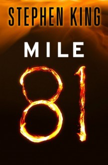 Mile 81 (Kindle Single) - Stephen King